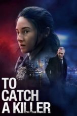 Watch To Catch a Killer (2023) Eng Sub 123Movies