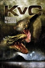 Watch Komodo vs. Cobra (2005) Eng Sub 123Movies