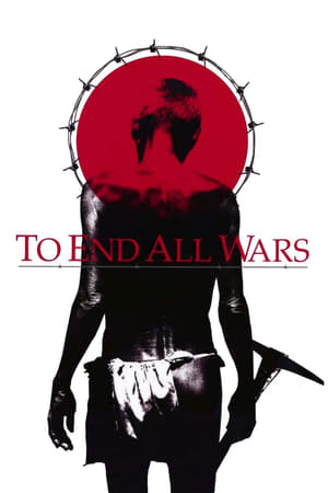 Watch To End All Wars (2001) Eng Sub 123Movies