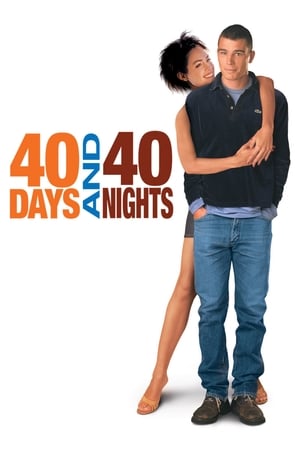 Watch 40 Days and 40 Nights (2002) Eng Sub 123Movies