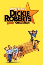 Watch Dickie Roberts: Former Child Star (2003) Eng Sub 123Movies