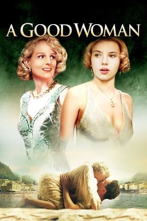 Watch A Good Woman (2004) Eng Sub 123Movies