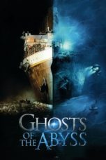 Watch Ghosts of the Abyss (2003) Eng Sub 123Movies