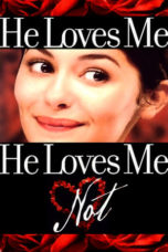 Watch He Loves Me… He Loves Me Not (2002) Eng Sub 123Movies