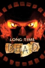 Watch Long Time Dead (2002) Eng Sub 123Movies