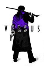 Watch Versus (2000) Eng Sub 123Movies