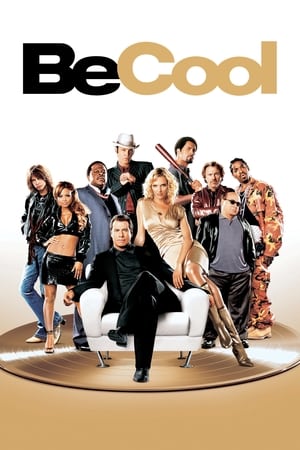 Watch Be Cool (2005) Eng Sub 123Movies