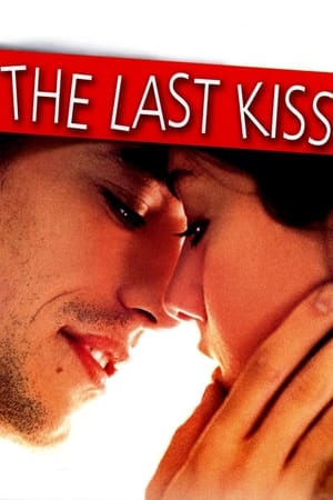 Watch The Last Kiss (2001) Eng Sub 123Movies