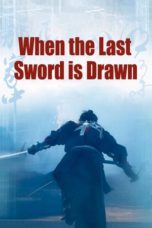 Watch When the Last Sword Is Drawn (2003) Eng Sub 123Movies