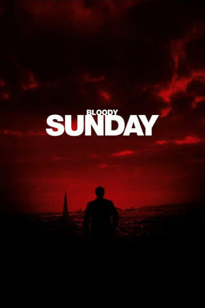 Watch Bloody Sunday (2002) Eng Sub 123Movies