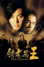 Watch Born to Be King (2000) Eng Sub 123Movies