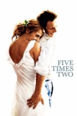 Watch Five Times Two (2004) Eng Sub 123Movies