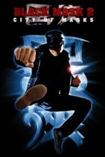 Watch Black Mask 2: City of Masks (2002) Eng Sub 123Movies