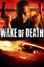 Watch Wake of Death (2004) Eng Sub 123Movies