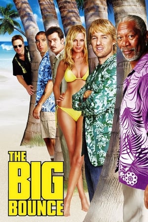 Watch The Big Bounce (2004) Eng Sub 123Movies