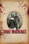 Watch 2001 Maniacs (2005) Eng Sub 123Movies