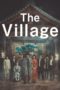 Watch The Village (2023) Eng Sub 123Movies