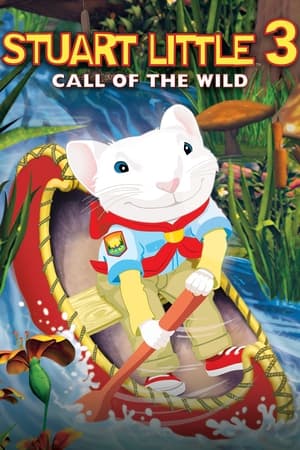 Watch Stuart Little 3: Call of the Wild (2005) Eng Sub 123Movies