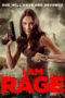 Watch I Am Rage (2023) Eng Sub 123Movies