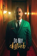 Watch Do Not Disturb (2023) Eng Sub 123Movies