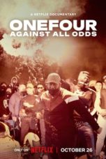 Watch ONEFOUR: Against All Odds (2023) Eng Sub 123Movies