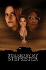 Watch Stalked by My Stepsister (2023) Eng Sub 123Movies