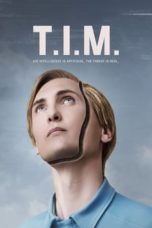 Watch T.I.M. (2023) Eng Sub 123Movies