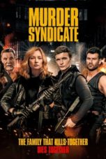 Watch Murder Syndicate (2023) Eng Sub 123Movies