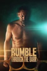 Watch Rumble Through the Dark (2023) Eng Sub 123Movies