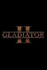 Watch Untitled Gladiator Sequel (2024) Eng Sub 123Movies