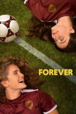 Watch Forever (2023) Eng Sub 123Movies