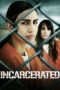 Watch Incarcerated (2023) Eng Sub 123Movies