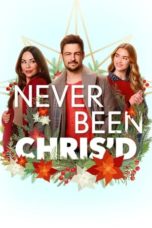 Watch Never Been Chris’d (2023) Eng Sub 123Movies