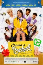 Watch Chama a Bebel (2024) Eng Sub 123Movies