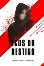 Watch Ecos Do Destino (2024) Eng Sub 123Movies