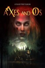 Watch Axes and Os (2024) Eng Sub 123Movies