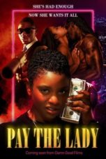 Watch Pay the Lady (2023) Eng Sub 123Movies