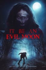 Watch It Be an Evil Moon (2023) Eng Sub 123Movies