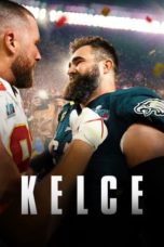 Watch Kelce (2023) Eng Sub 123Movies