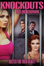 Watch Knockouts in Lockdown (2023) Eng Sub 123Movies