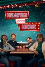 Watch Heaven Down Here (2023) Eng Sub 123Movies