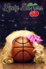 Watch Lady Ballers (2023) Eng Sub 123Movies