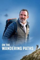 Watch On the Wandering Paths (2023) Eng Sub 123Movies