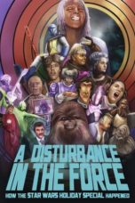 Watch A Disturbance in the Force: How the Star Wars Holiday Special Happened (2023) Eng Sub 123Movies