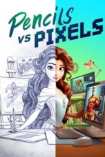 Watch Pencils Vs Pixels (2023) Eng Sub 123Movies