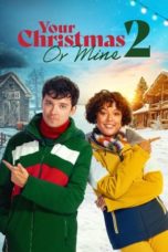 Watch Your Christmas or Mine 2 (2023) Eng Sub 123Movies