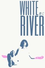 Watch White River (2023) Eng Sub 123Movies