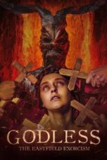 Watch Godless: The Eastfield Exorcism (2023) Eng Sub 123Movies