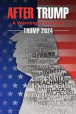 Watch Trump 2024: The World After Trump (2020) Eng Sub 123Movies