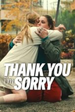 Watch Thank You, I’m Sorry (2023) Eng Sub 123Movies